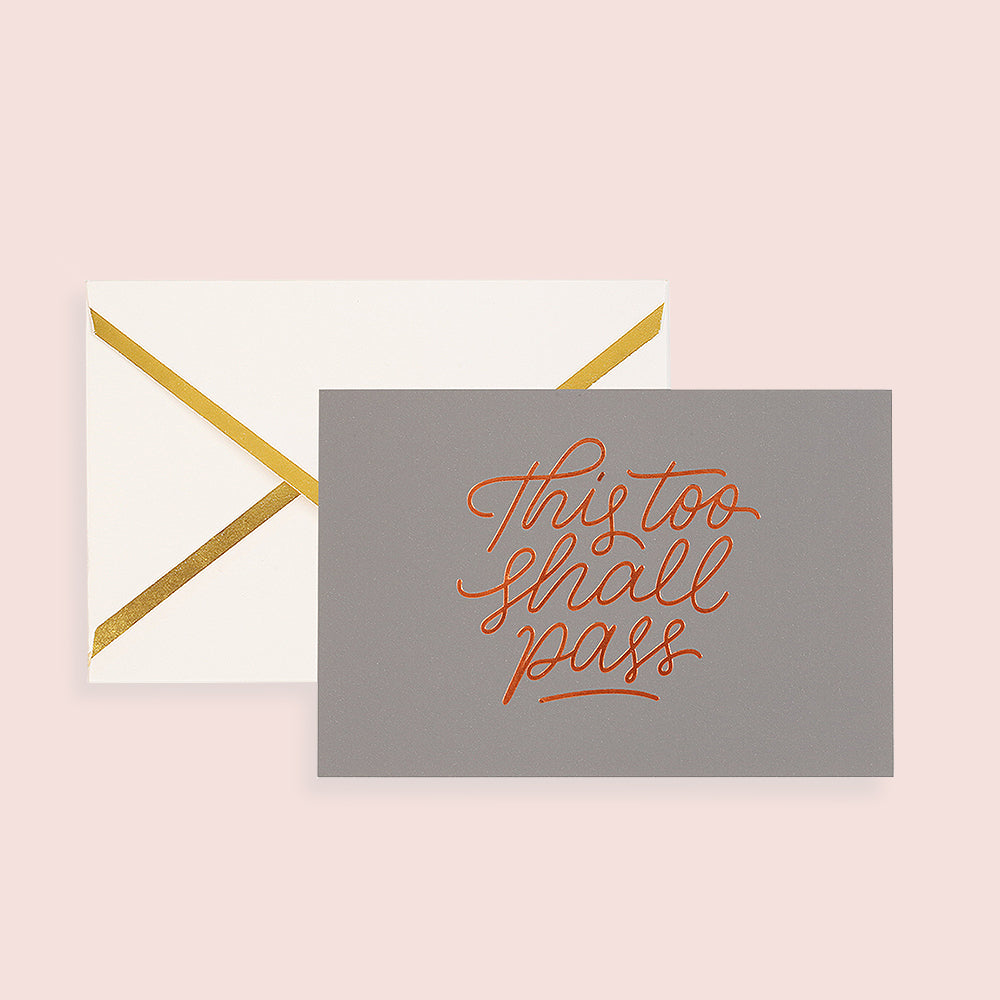 This Too Shall Pass Greeting Card - LOULOUROSE